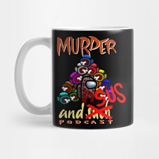 Murder and Sus Mug